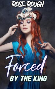 Book Cover: Forced by the King