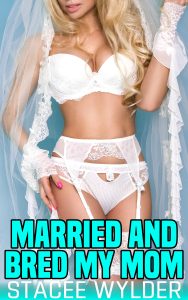 Book Cover: Married and Bred My Mom