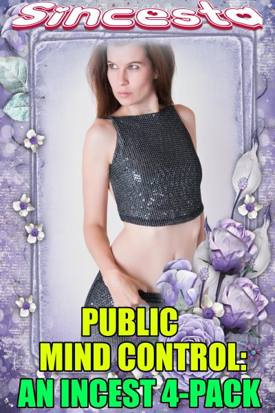 Book Cover: Public Mind Control: An Incest 4-Pack