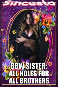 Book Cover: BBW Sister: All Holes For All Brothers