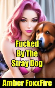 Book Cover: Fucked By The Stray Dog