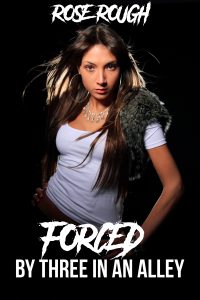 Book Cover: Forced by Three in an Alley