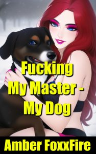 Book Cover: Fucking My Master - My Dog