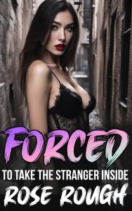 Book Cover: Forced to Take the Stranger Inside